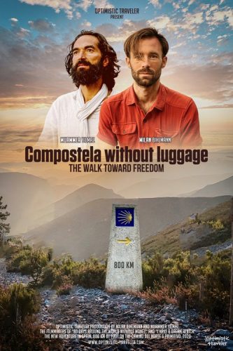 Compostelle + Muammer Yilmaz + Optimistic Traveler + Milan Bihlmann