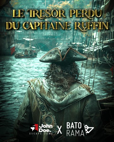 escape game + john doe + batorama + trésor perdu capitaine ruffin