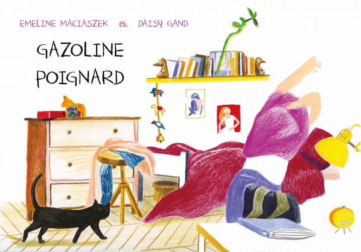 gazoline poignard + Daisy Gand +Emeline Maciaszek